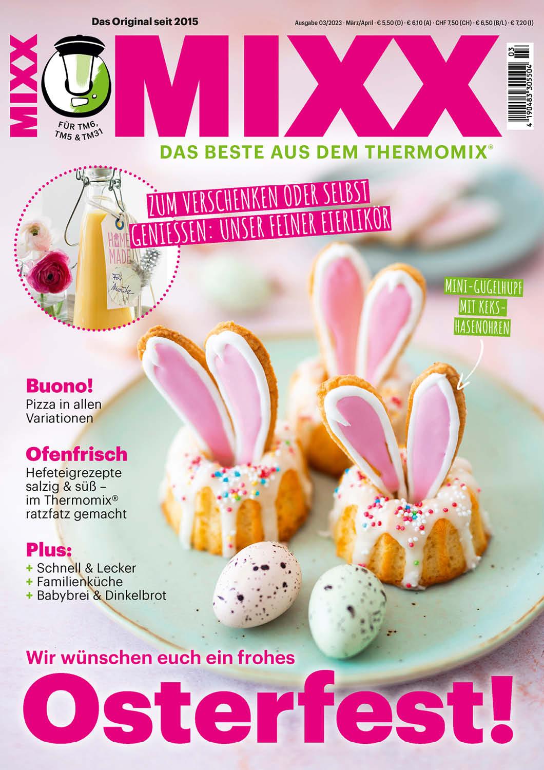 MIXX - Ausgabe 3/23 - Das Beste aus dem Thermomix - OSTERFEST!