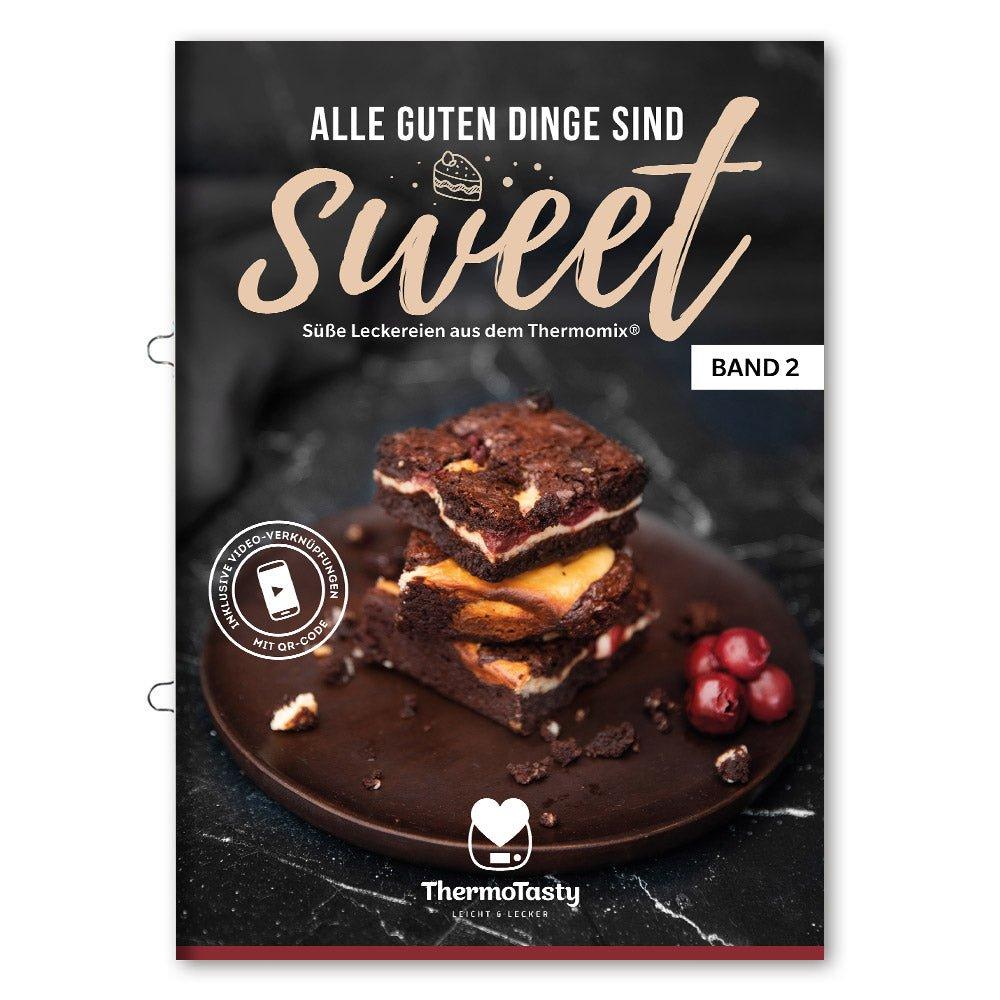 ThermoTasty: Alle guten Dinge sind sweet: Band 2 - Mixcover - ThermoTasty